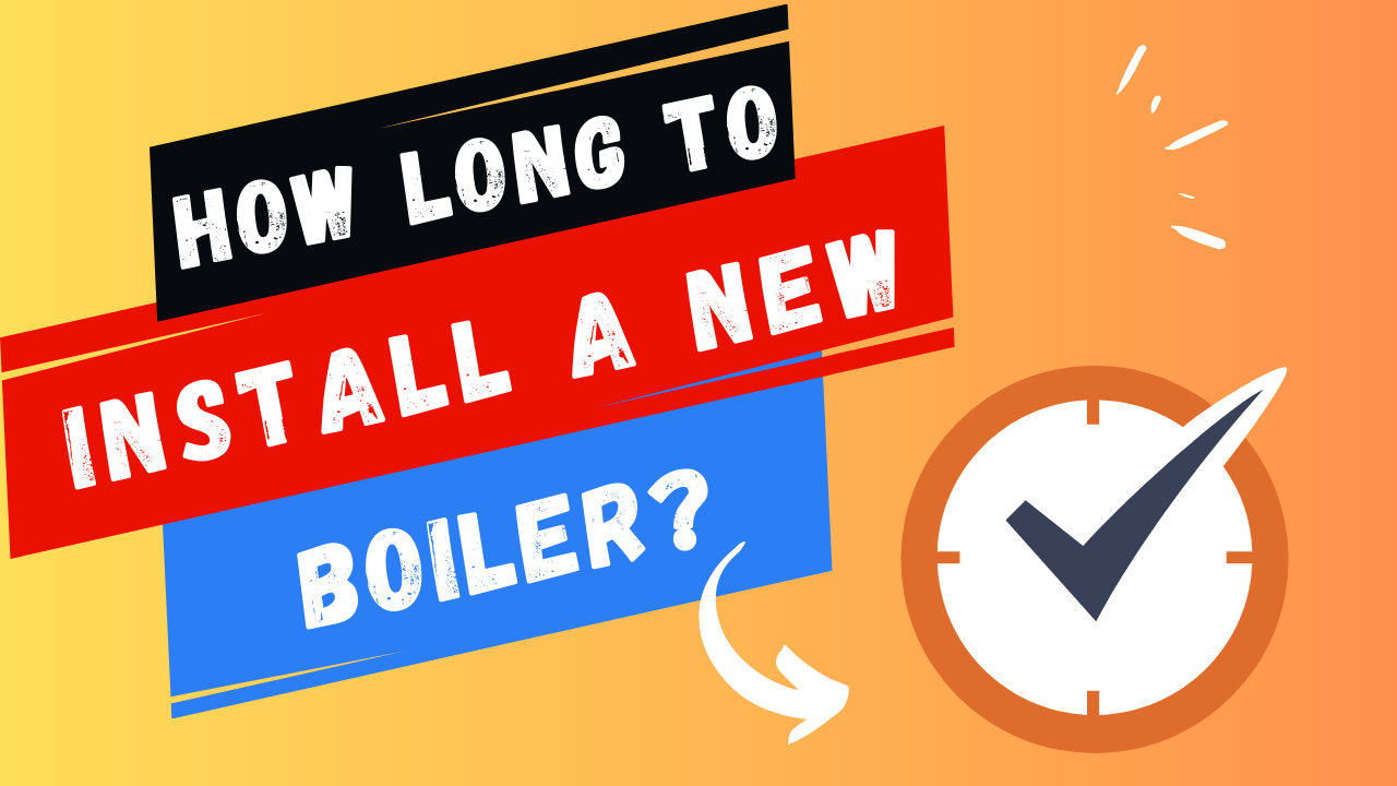 How Long Does a Boiler Installation Take? Full Guide 1 How long does it take to install a new boiler? – expert advice from local heating engineers